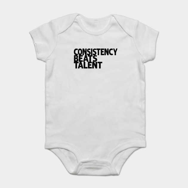 Consistency beats talent